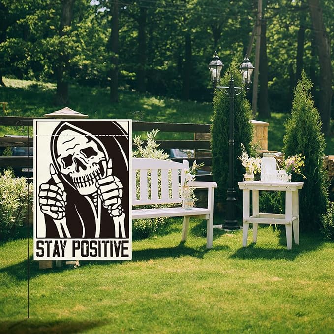 Funny Halloween Garden Flag for Outside 12 x18 Double Sided - Stay Positive Skeleton Skull Garden Flag Halloween Decoration for Yard Outdoor
