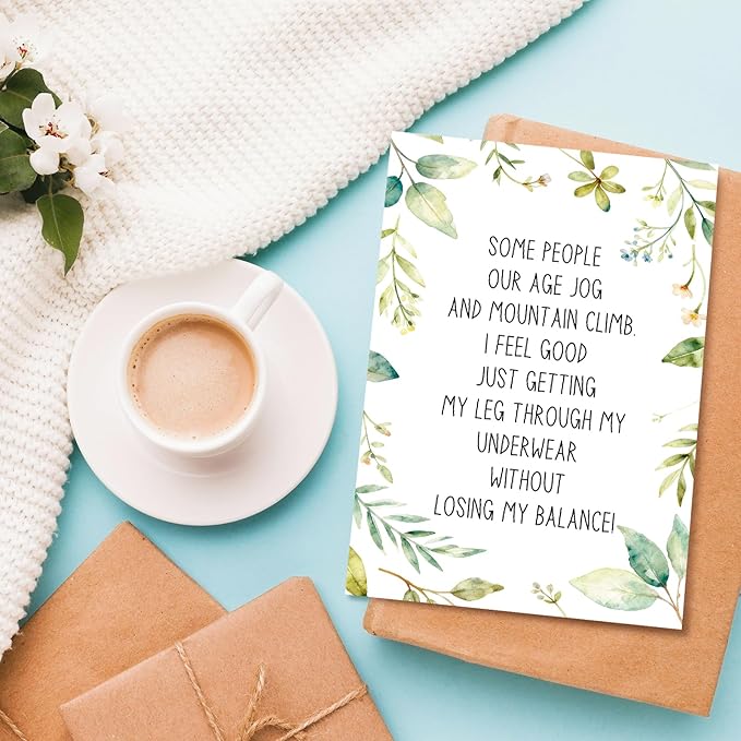 Humorous Getting Older Birthday Card, Funny Aging Birthday Card for Friend Family Coworker, Just Because Cards for Men Women