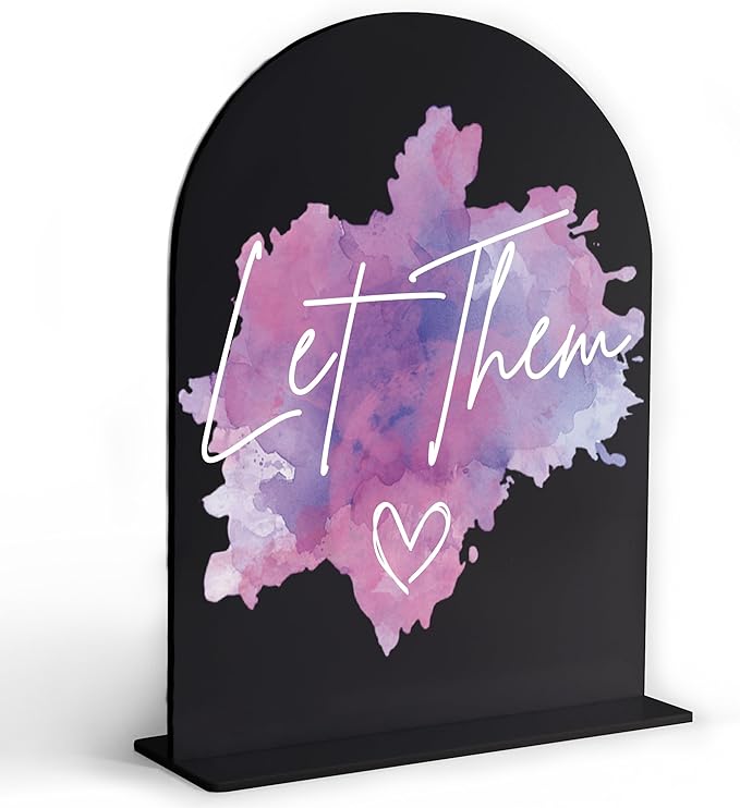 Let Them Arch Acrylic Signs, Mental Health Quotes Sign, Office Decorative Wooden Signs, Desk Decorations for Women, Motivational Desk Decor, Office Gift for Coworker Employee Friend-30