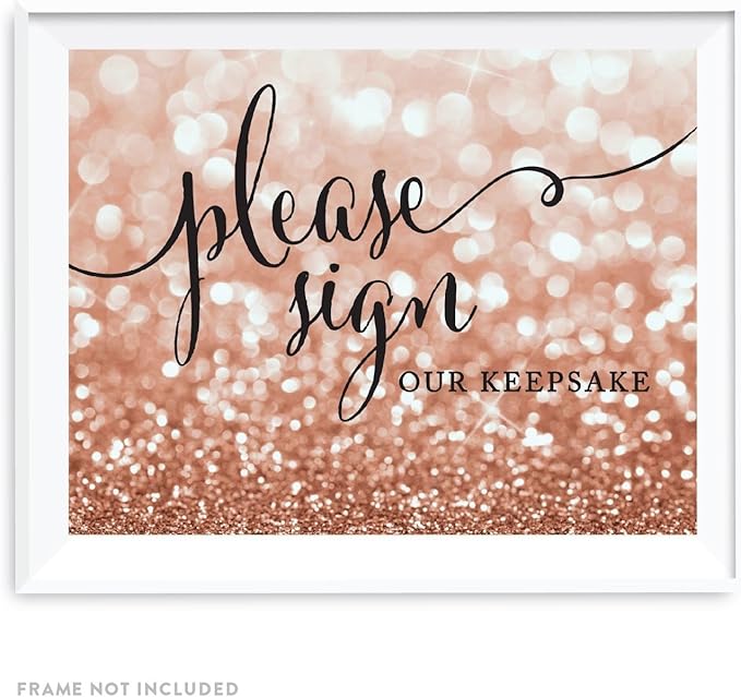 Andaz Press Wedding Party Signs, Glitzy Rose Gold Glitter, 8.5x11-inch, Please Sign our Keepsake Table Sign, 1-Pack, Bokeh Colored Party Supplies