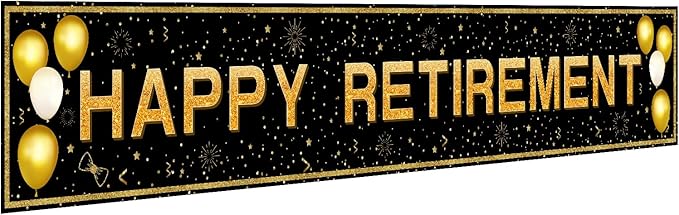 Retirement Party Decorations, Large Black and Gold Happy Retirement Banner, Retirement Party Decorations Men, Retirement Banner for Women (118" X 20")