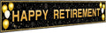 Retirement Party Decorations, Large Black and Gold Happy Retirement Banner, Retirement Party Decorations Men, Retirement Banner for Women (118" X 20")