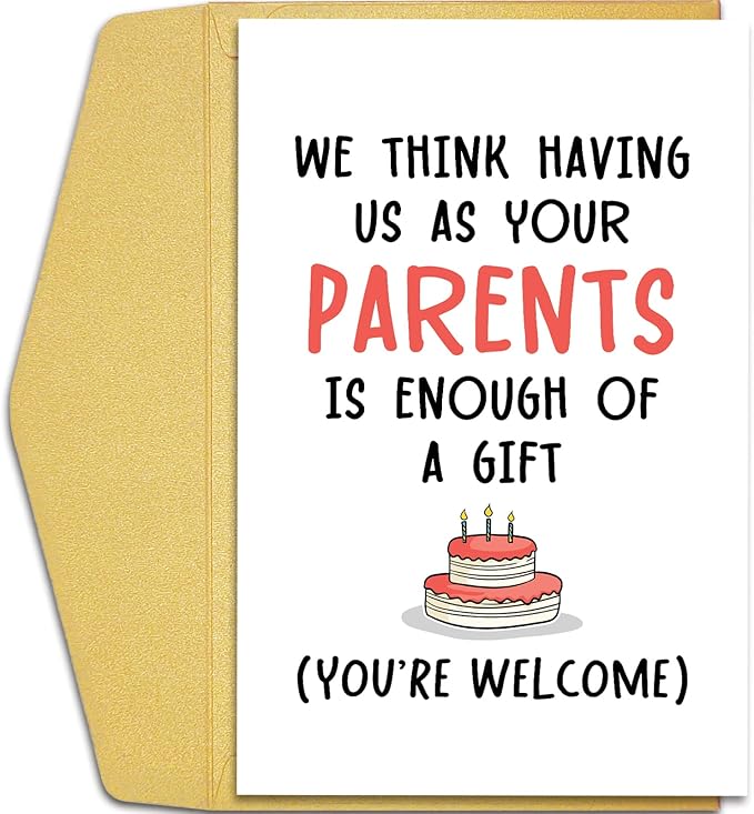Qiliji Birthday Card for Son Daughter, Funny Birthday Card from Parents, Cheeky Bday Greeting Card for Kids, Having Us As Your Parents Is Enough Of A Gift