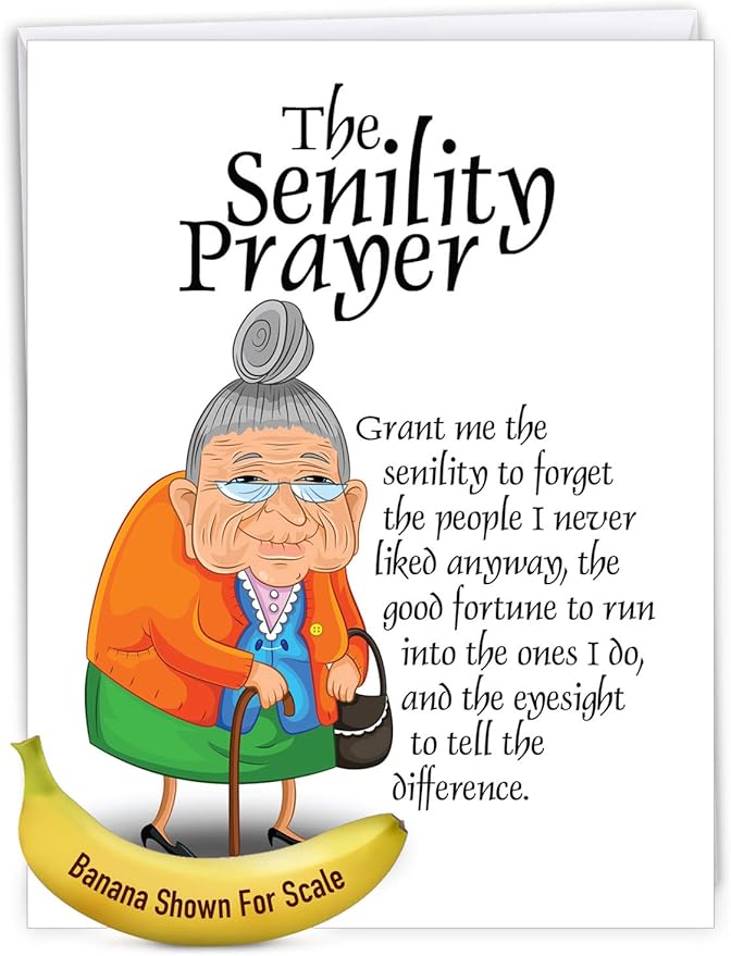 NobleWorks - 1 Humorous Birthday XL Greeting Card w/Envelope 8.5 x 11 Inch - Funny Sympathy Old Lady With A Birthday Prayer Guide for the Senile - Happy Bday Card - Senility Prayer J9046BDG