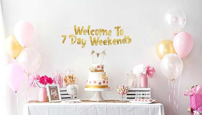 Pre-Strung Welcome To 7 Day Weekends Gold Glitter Banner - Retirement Decorations for Men and Women - Retirement Party Supplies and Gifts
