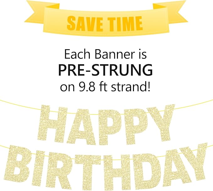 Pre-Strung Happy Birthday Banner Sign - NO DIY, Glitter - Gold Birthday Party Banner for Women Men Girls Boys