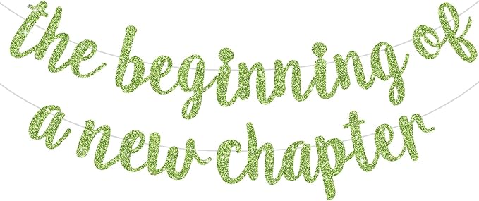 BEISHIDA The Beginning of A New Chapter Banner,Farewell Book Themed Housewarming Party Congratulations Decorations,Going away party Garland,Graduation Sign 2026 Banner,retirement Supplies,Grass Green