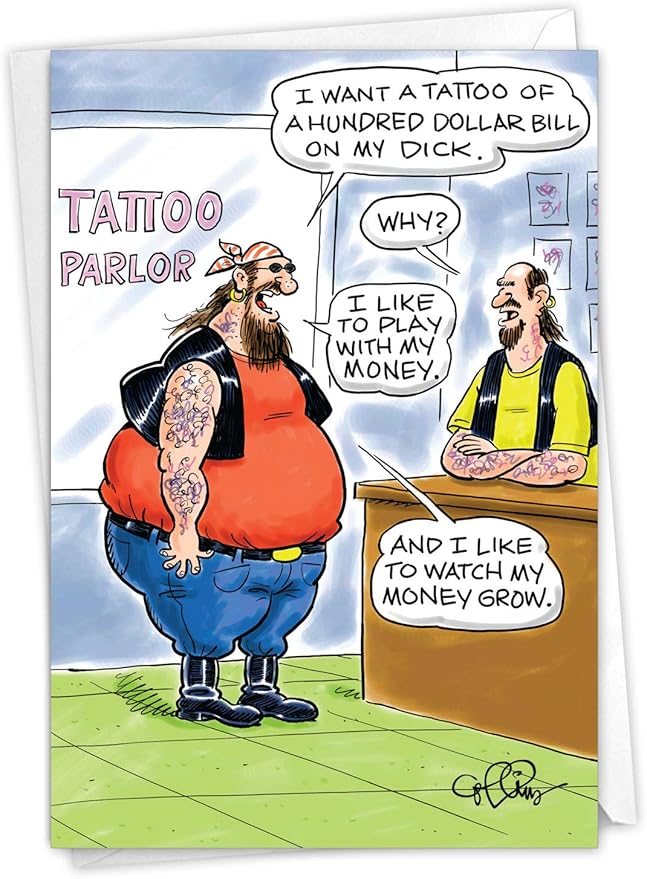 NobleWorks - 1 Cartoon Happy Birthday Card Funny - Hilarious Comic Greeting, Notecard with Envelope - 100-Dollar Tattoo 4767