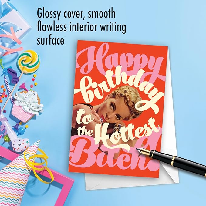 NobleWorks - 1 Funny Birthday Greeting Card - Sassy Bday Card for Women, Stationery Humor - Hottest Byatch C7016BDB