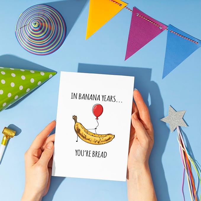 PIUST Funny Banana Bread Birthday Cards, Humorous Birthday Card for Men Women, Happy Birthday Gifts for Friend Sister Brother, In Banana Years You're Bread Card (19)