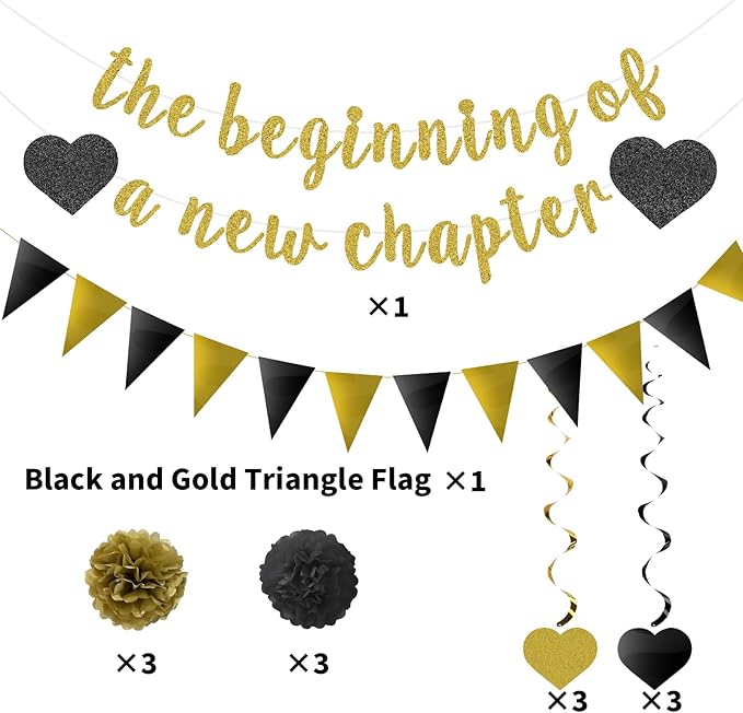 The Beginning of a New Chapter Banner Funny Going Away Party Graduation Happy Retirement Party Decorations Supplies Glitter Black Gold Goodbye Farewell Party Decoration for Coworker Friends Graduates