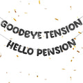 Retirement Banner Pre-Strung GOODBYE TENSION HELLO PENSION Banner Glitter Retirement Party Supplies Decorations for Women Men Office Home Decor (Black)