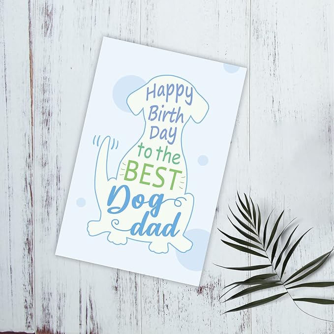 Dog Dad Birthday Card, Cute Greeting Card For Best Dog Dad, Funny Bday Card From The Pooch