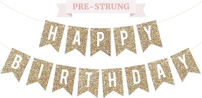 Pre-strung Happy Birthday Banner - No DIY - Gold Glitter Birthday Party Banner - Pre-strung Garland on 6 ft Strands - Gold Bday Party Decorations & Decor. Did We Mention No DIY