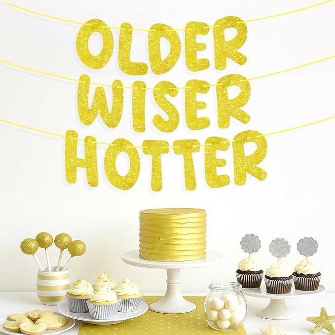 Pre-Strung Happy Birthday Banner Birthday Sign NO DIY Glitter Older Wiser Hotter Banner for Women Men 30th 40th 50th 60th 70th 80th Funny Gold Birthday Decorations (Gold)