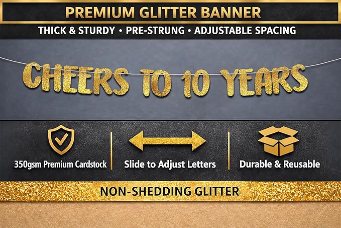 Pre-Strung Cheers to 10 Years Gold Glitter Banner - 10th Birthday and Anniversary Decorations for Boys and Girls - Party Supplies and Gifts