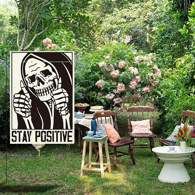 Funny Halloween Garden Flag for Outside 12 x18 Double Sided - Stay Positive Skeleton Skull Garden Flag Halloween Decoration for Yard Outdoor
