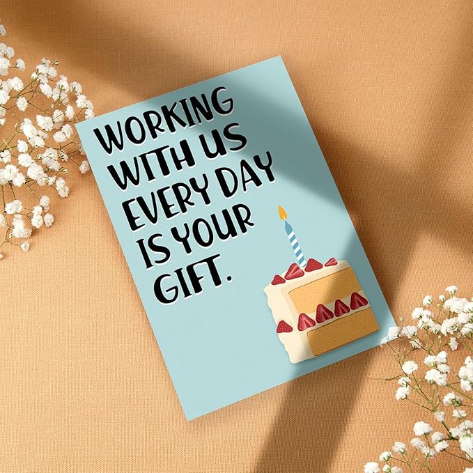 PIUST Funny Birthday Card for Coworker, Hilarious Office Birthday Card for Coworker Boss Friends, Working With Us Everyday Is Your Gift (28)