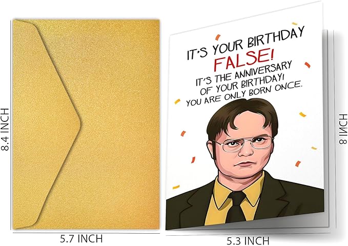 PIUST The Office Birthday Cards, Dwight Schrute Birthday Card, Funny Office Birthday Card, It Is Your Birthday False Card (58)
