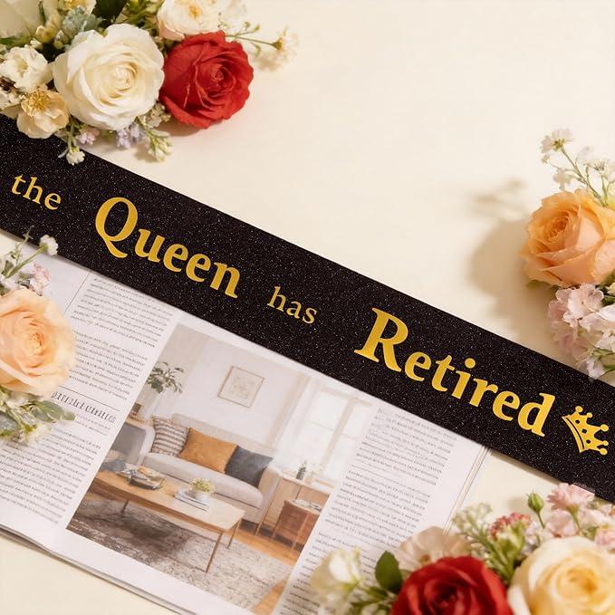 Retirement Party Decorations Gifts For Women Retirement Sash The Queen Has Retired Sash Party Favors Supplies Black Glitter