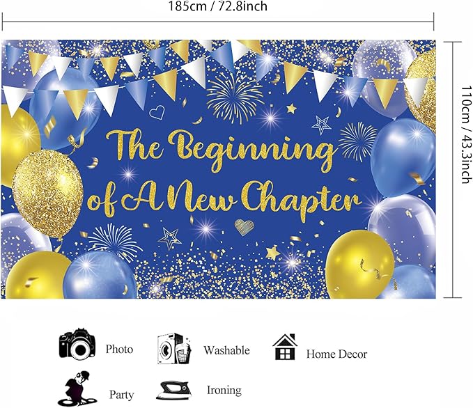 Blue Gold The Beginning of A New Chapter Backdrop Banner Photography Background Hanging for Graduation Party Decorations Class of 2025 Happy Retirement Going Away Party Supplies 72.8 * 43.3in