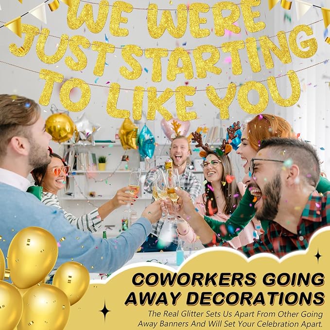 Fulmoon We Were Just Starting to Like You Banner Going Away Party Retirement Sign Farewell Decorations Good Luck Goodbye Moving Graduation Party Supplies and Gifts(Gold)
