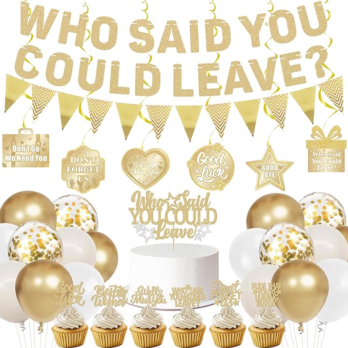 Roetyce Farewell Party Decorations, Champagne Gold Who Said You Could Leave Banner Cake Toppers Balloons Hanging Swirls, Going Away Retirement Leaving Party Decorations Coworker Goodbye Party Supplies