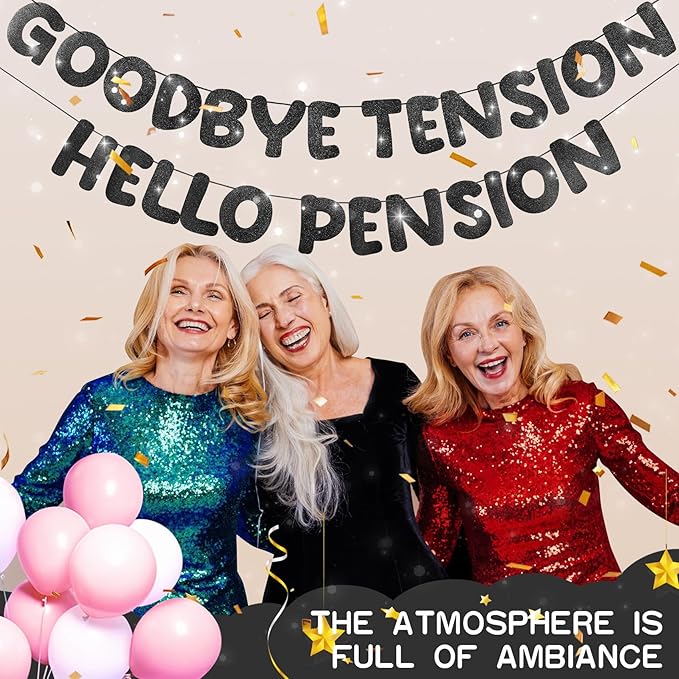 Retirement Banner Pre-Strung GOODBYE TENSION HELLO PENSION Banner Glitter Retirement Party Supplies Decorations for Women Men Office Home Decor (Black)