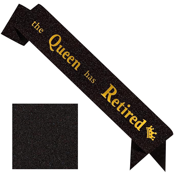 Retirement Party Decorations Gifts For Women Retirement Sash The Queen Has Retired Sash Party Favors Supplies Black Glitter
