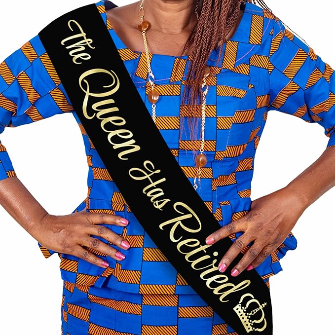 The Queen Has Retired Sash – Gold Foil Retirement Sash for Women. Great for Retirement Party and Events