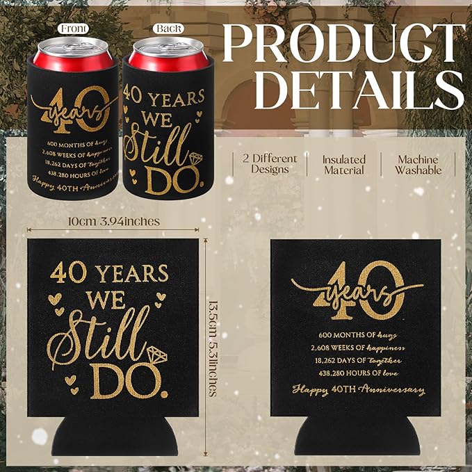 25 Pcs 40th Anniversary Can Sleeve for Guests 40 Years We Still Do Can Birthday Neoprene Cooler Sleeves 40th birthday party Gift Wedding favors for Women Men