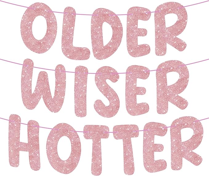Pre-Strung Happy Birthday Banner Birthday Sign NO DIY Glitter Older Wiser Hotter Banner for Women Men 30th 40th 50th 60th 70th 80th Funny Birthday Decorations (Rose Gold)