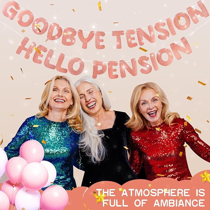 Retirement Banner Pre-Strung GOODBYE TENSION HELLO PENSION Banner Glitter Retirement Party Supplies Decorations for Women Men Office Home Decor (Rose Gold)