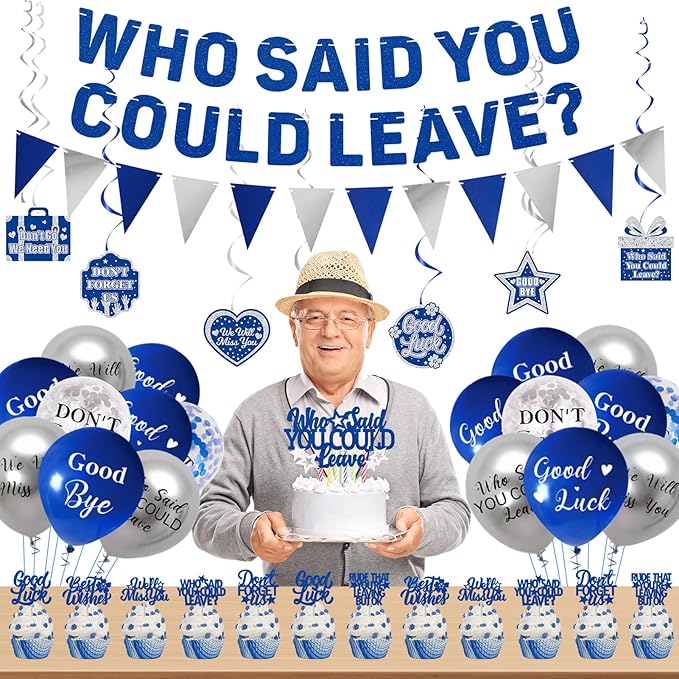 Roetyce Farewell Party Decorations, Blue Who Said You Could Leave Banner Cake Toppers Balloons Hanging Swirls, Going Away Retirement Leaving Party Decorations, Coworker Goodbye Party Supplies
