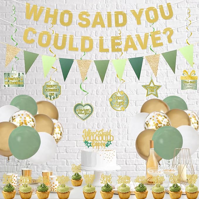 Roetyce Farewell Party Decorations, Green Gold Who Said You Could Leave Banner Cake Toppers Balloons Hanging Swirls, Going Away Retirement Leaving Party Decorations, Coworker Goodbye Party Supplies