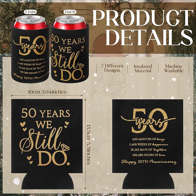25 Pcs 50th Anniversary Can Sleeve for Guests 50 Years We Still Do Can Birthday Neoprene Cooler Sleeves 50th birthday party Gift Wedding favors for Women Men