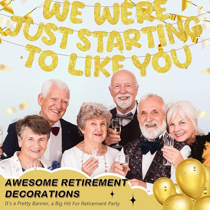 Fulmoon We Were Just Starting to Like You Banner Going Away Party Retirement Sign Farewell Decorations Good Luck Goodbye Moving Graduation Party Supplies and Gifts(Gold)