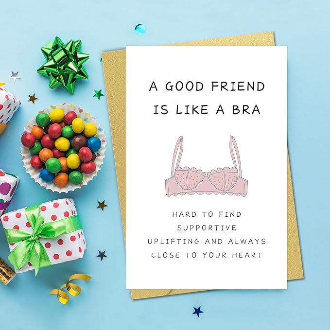 Funny Birthday Card for Women, BBF, Sister, 'A Good Friend Is Like A Bra' Friendship Card for Bridesmaid