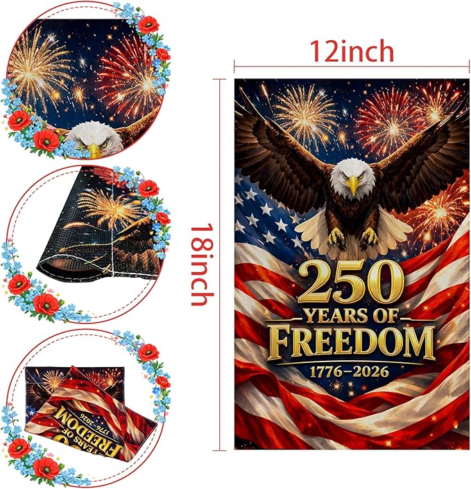 4th of July Decorations - America 250th Anniversary Garden Flag | 250 Years of Freedom Patriotic Banner, Fourth of July Accessories for Garden Yard Porch Patio Lawn Outdoor Outside Decor