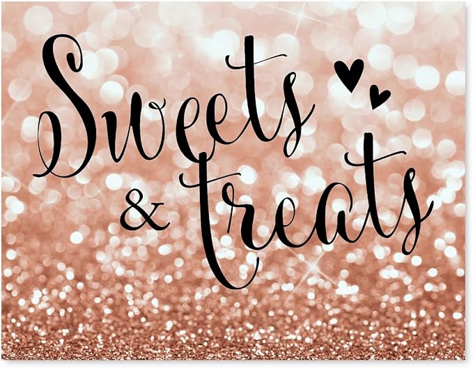 Andaz Press Wedding Party Signs, Glitzy Rose Gold Glitter, 8.5x11-inch, Sweets & Treats, 1-Pack, Bokeh Colored Party Supplies, Dessert Table Sign