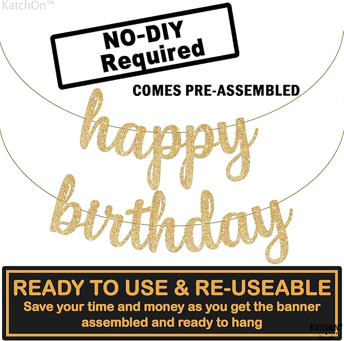 KatchOn, Glitter Cursive Gold Happy Birthday Banner - Pre-Strung, 10 Feet | Birthday Decorations for Women, Men, Boys and Girls | Hbd Banner Backdrop For Birthday Party Decorations | Gold Happy Birthday Sign