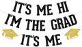 Four Ever Sweet It's Me Hi I'm The Grad It's Me Banner, Class of 2026 Graduation Decorations, College High School Graduation Party Favors, We are So Proud of You Grad Party Sign Black & Gold