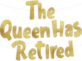 Pre-Strung The Queen Has Retired Gold Glitter Banner - Retirement Decorations for Men and Women - Retirement Party Supplies and Gifts