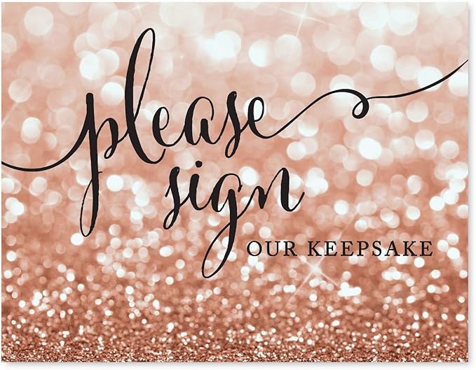 Andaz Press Wedding Party Signs, Glitzy Rose Gold Glitter, 8.5x11-inch, Please Sign our Keepsake Table Sign, 1-Pack, Bokeh Colored Party Supplies