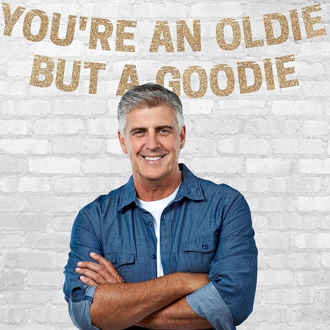 Pre-strung You're an Oldie But a Goodie Birthday Banner - No DIY - Gold Glitter Funny Adult Party Banner for Men & Women - Pre-Strung 10 ft Strands - Birthday Party Decorations - Did We Mention No DIY