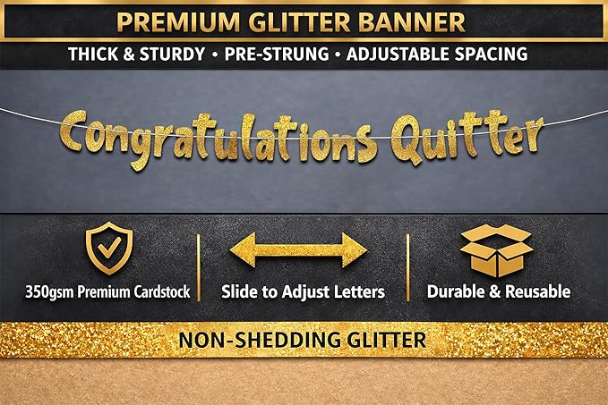 Pre-Strung Congratulations Quitter Gold Glitter Banner - Retirement Decorations for Men and Women - Retirement Party Supplies and Gifts