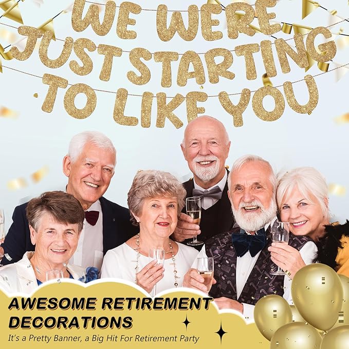 Fulmoon We Were Just Starting to Like You Banner Going Away Party Retirement Sign Farewell Decorations Good Luck Goodbye Moving Graduation Party Supplies and Gifts(Champagne Gold)