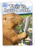 NobleWorks - 1 Happy Birthday Card with Funny Animals - Wildlife and Pet Humor, Fun Birthday Celebration Notecard - How I Roll C3956BDG