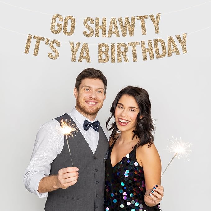 Pre-strung Go Shawty It's Ya Birthday Banner - No DIY - Gold Glitter Funny Hip Hop Party Banner for Men & Women - Pre-strung on 10 ft Strands - It's Your Birthday Party Decorations - No DIY