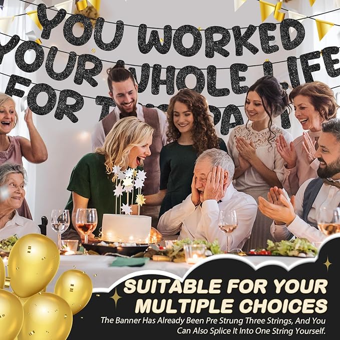 Fulmoon Pre Strung You Worked Your Whole Life for This Party Banner Funny Retirement Glitter Banner Graduation Party Decorations Going Away Supplies for Men Women Gifts, No DIY (Black)